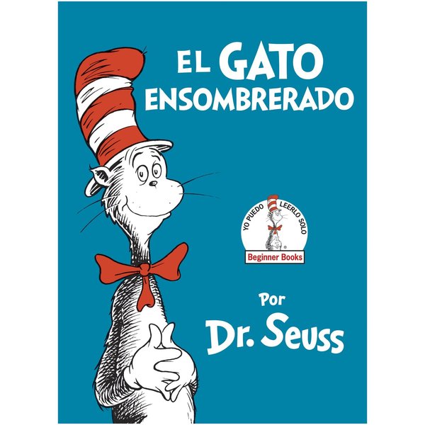 Random House El Gato Ensombrerado (The Cat in the Hat Spanish Edition) 9780553509793